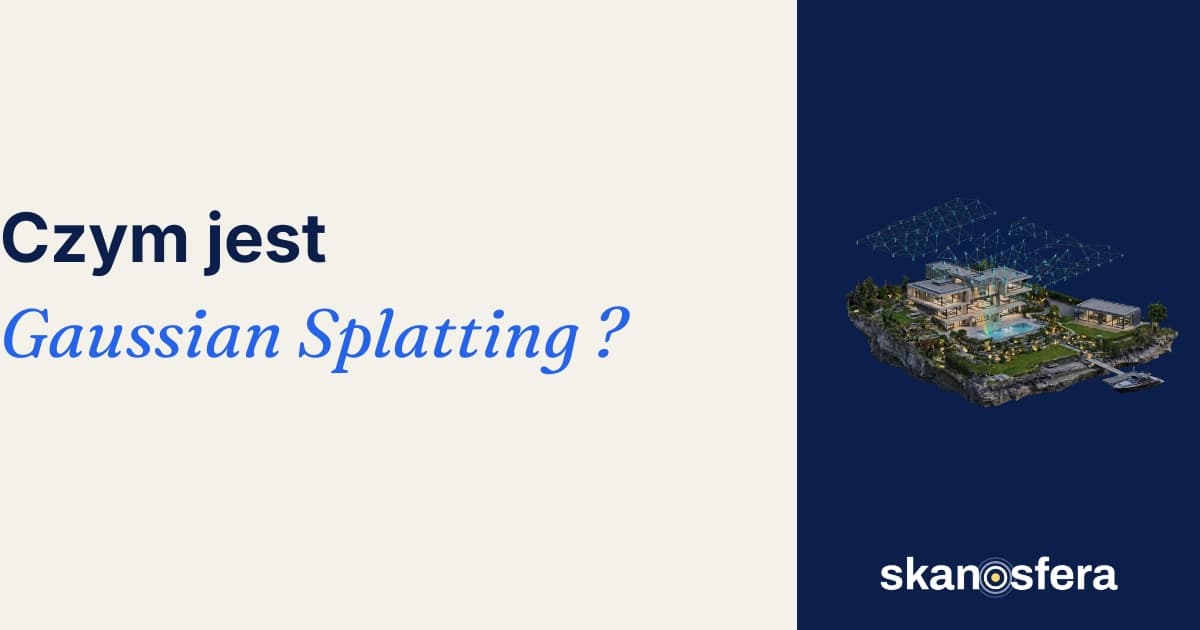 Czym jest Gaussian Splatting 3D?
